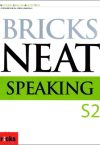 Bricks NEAT Speaking s2